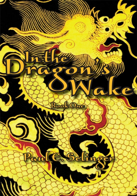 In the Dragon's Wake