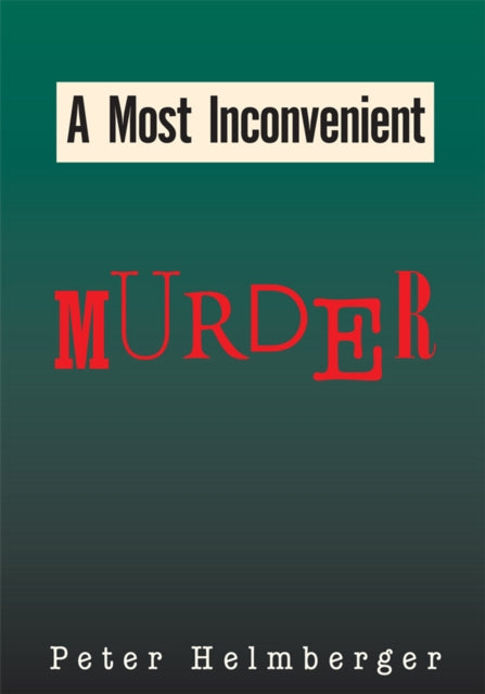 Most Inconvenient Murder