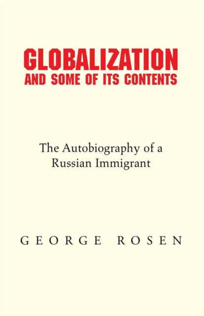Globalization and Some of Its Contents
