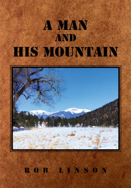 Man and His Mountain