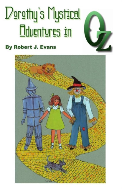 Dorothy's Mystical Adventures in OZ