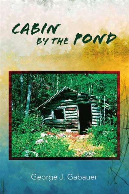 Cabin by the Pond