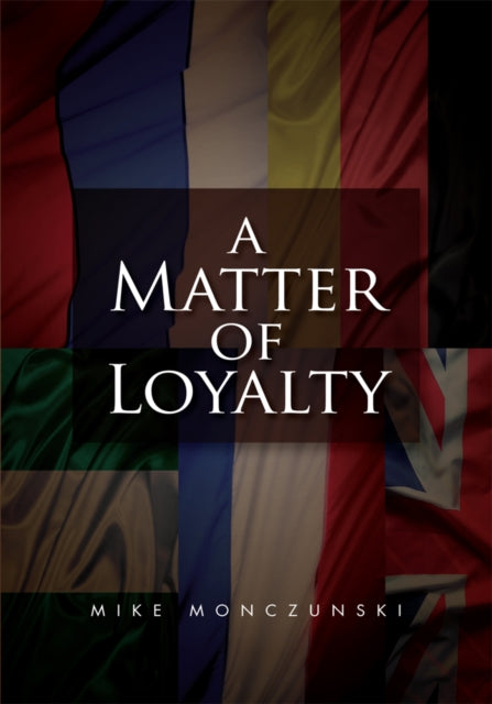 Matter Of Loyalty