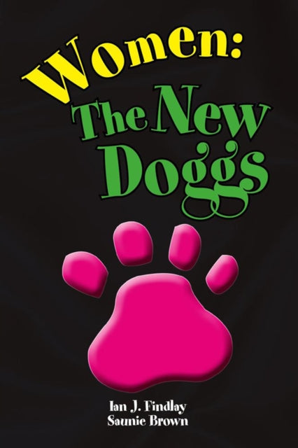 Women: the New Doggs
