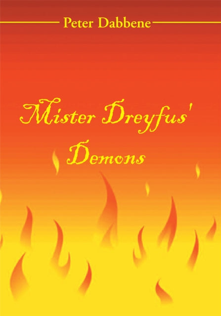 Mister Dreyfus' Demons