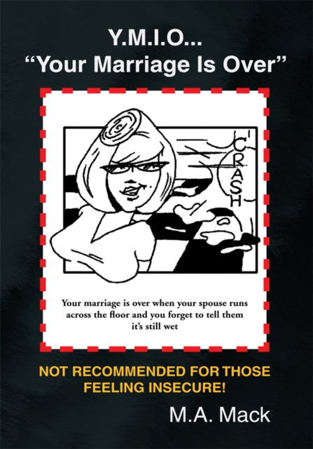 Y.M.I.O... 'Your Marriage Is Over'