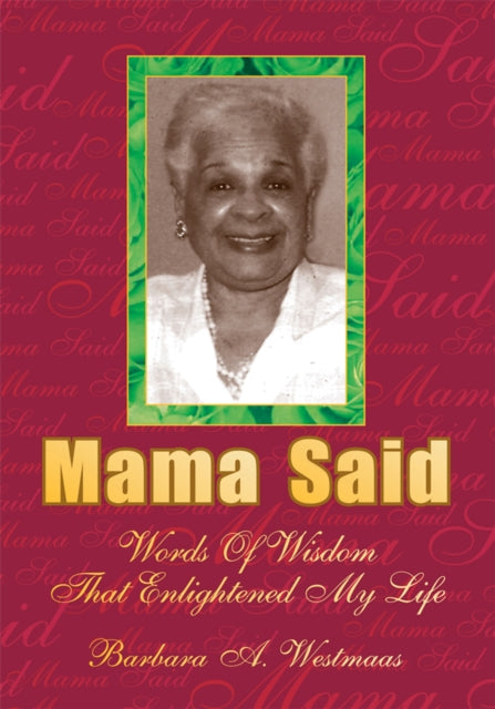 Mama Said