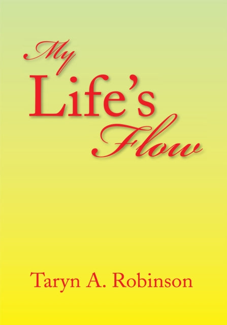 My Life's Flow