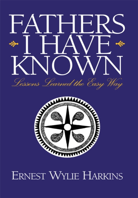 Fathers I Have Known