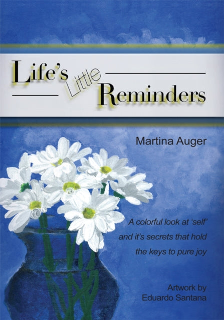 Life's Little Reminders