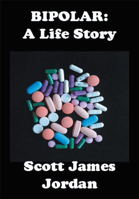 Bipolar: a Life Story