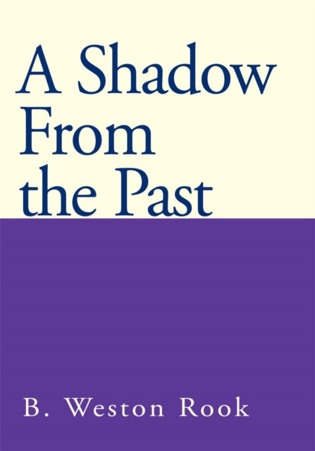 Shadow from the Past