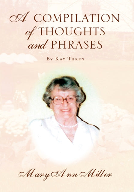 Compilation of Thoughts and Phrases