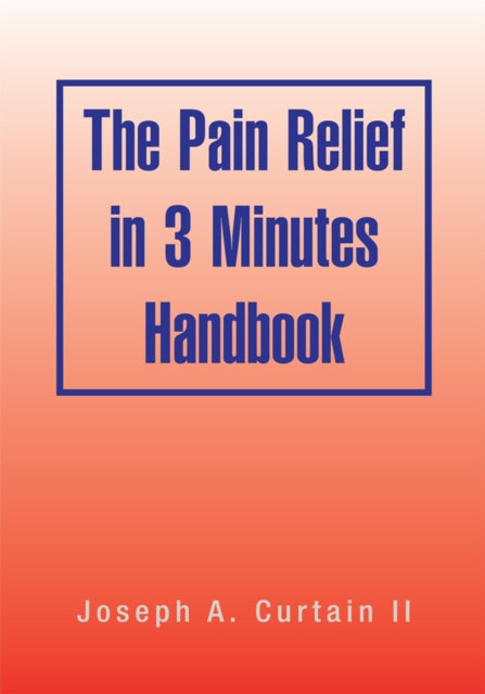 Pain Relief in 3 Minutes Handbook