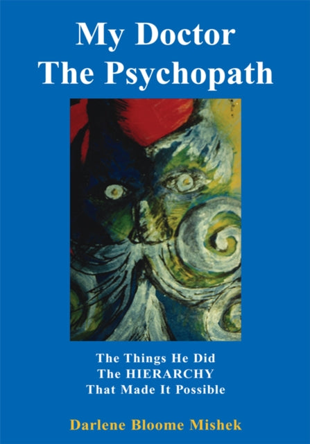 My Doctor the Psychopath