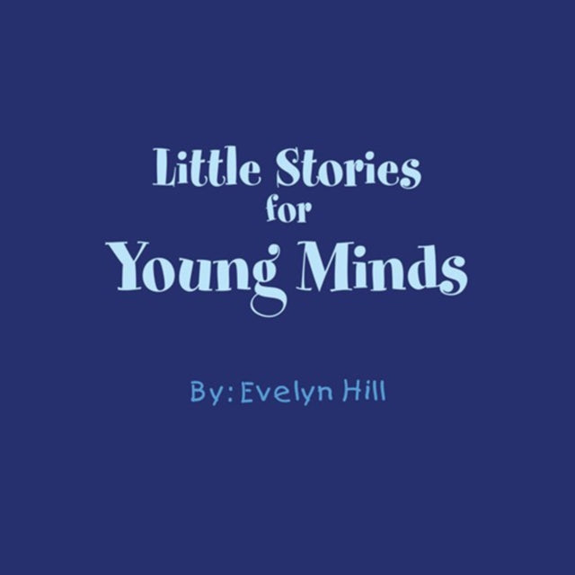 Little Stories for Young Minds