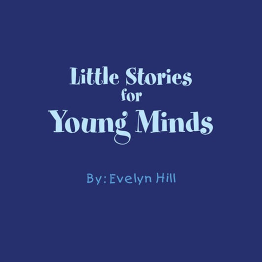 Little Stories for Young Minds