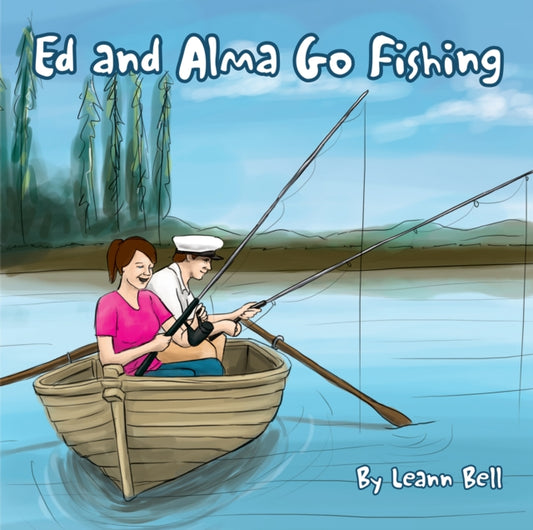 Ed and Alma Go Fishing