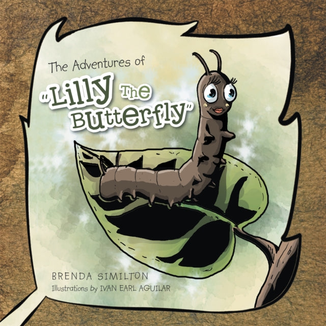 Adventures of &quote;Lilly the Butterfly&quote;