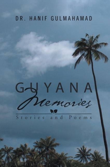 Guyana Memories