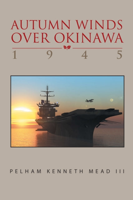 Autumn Winds over Okinawa, 1945'
