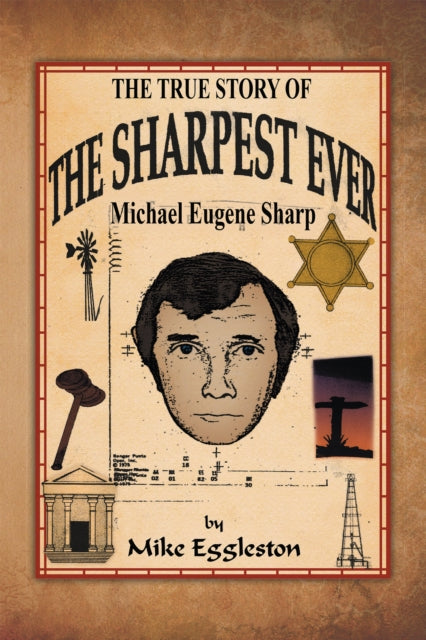 True Story of the Sharpest Ever-