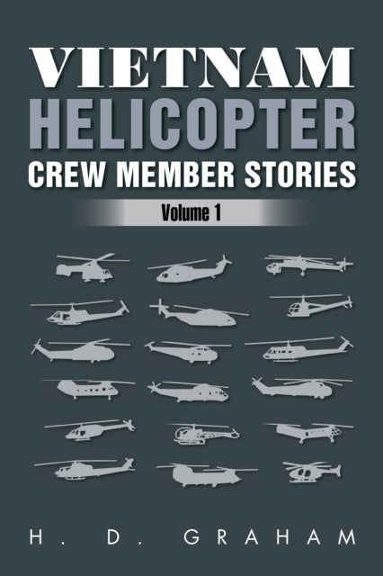 Vietnam Helicopter Crew Member Stories