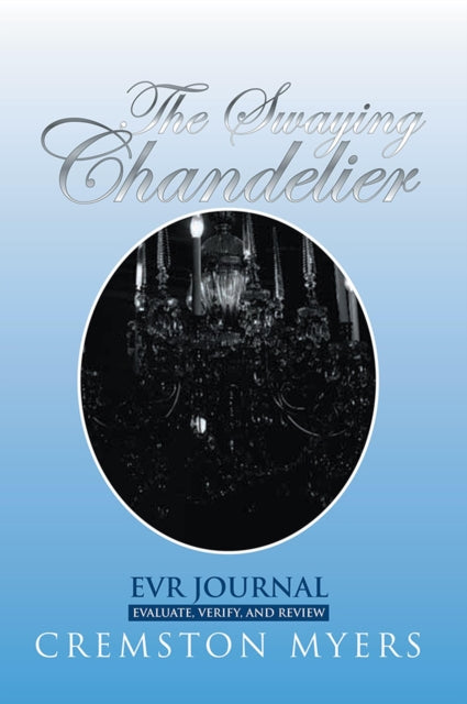 Swaying Chandelier