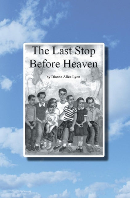Last Stop Before Heaven