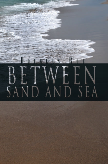Between Sand and Sea