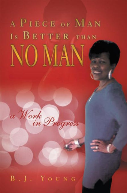 Piece of Man Is Better Than No Man