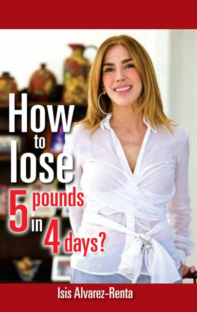 How to Lose 5 Pounds in 4 Days?
