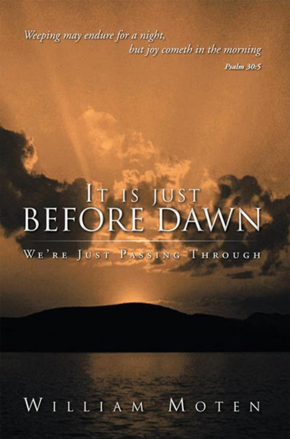 It Is Just Before Dawn