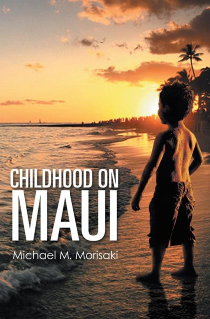 Childhood on Maui