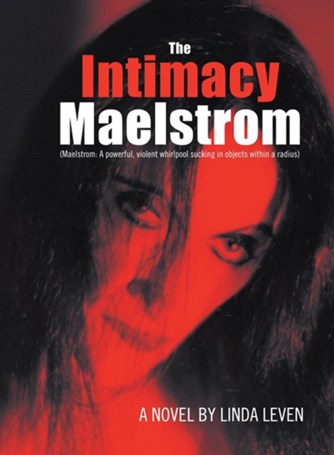 Intimacy Maelstrom