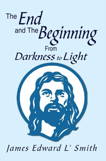 End and the Beginning: from Darkness to Light