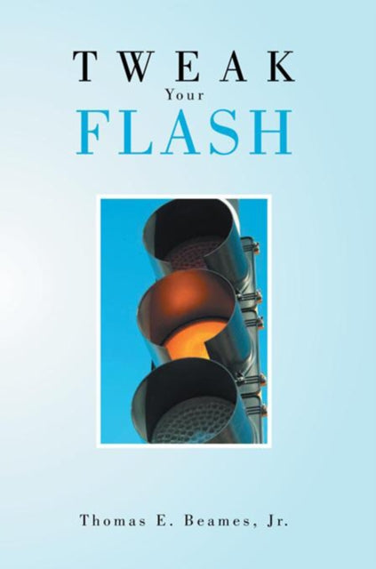 Tweak Your Flash