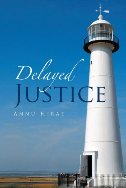 Delayed Justice