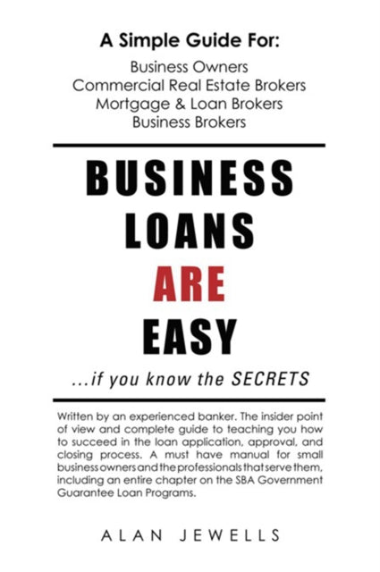 Business Loans Are Easy. . .If You Know the Secrets