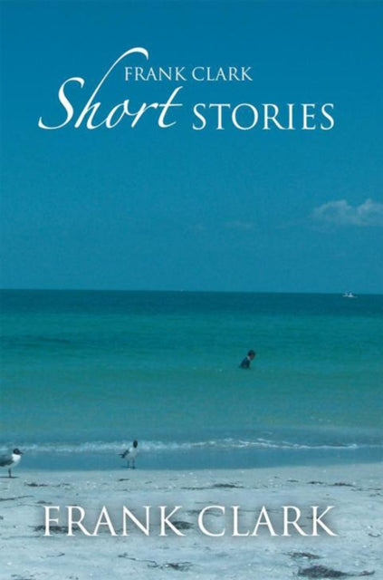 Frank Clark Short Stories