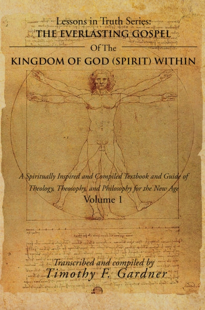 Everlasting Gospel of the Kingdom of God (Spirit) Within