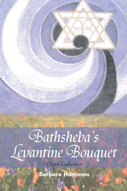 Bathsheba's Levantine Bouquet