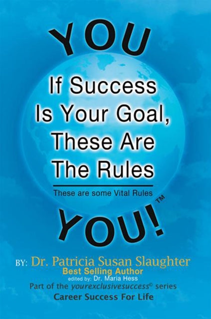 If Success Is Your Goal, These Are the Rules