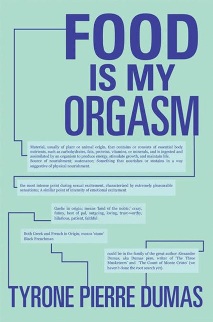 Food Is My Orgasm