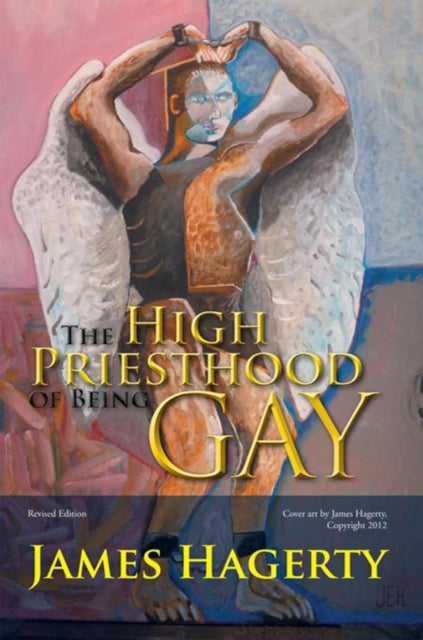 High Priesthood of Being Gay