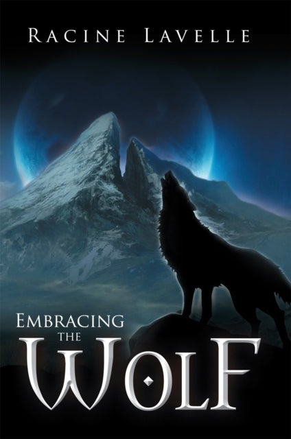 Embracing the Wolf