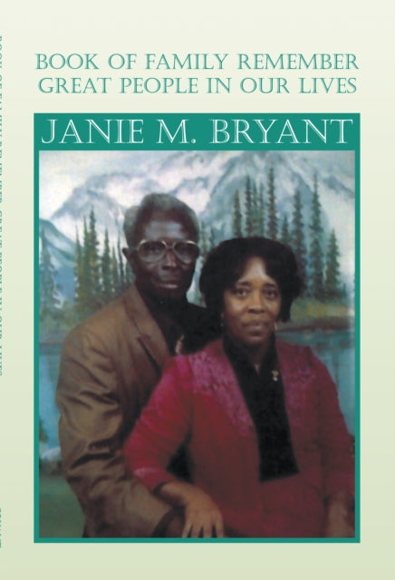 Book of Family Remember Great People in Our Lives