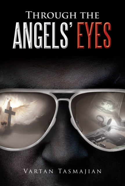 Through the Angels' Eyes
