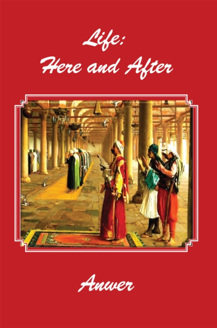 Life: Here and After