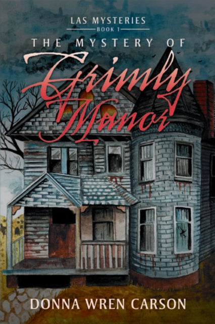 Mystery of Grimly Manor